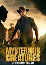 Watch Mysterious Creatures with Forrest Galante Fmovies