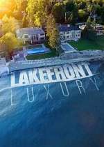 Watch Lakefront Luxury Fmovies