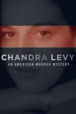 Watch Chandra Levy: An American Murder Mystery Fmovies