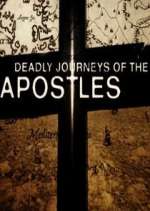 Watch Deadly Journeys of the Apostles Fmovies