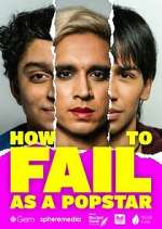Watch How to Fail as a Popstar Fmovies