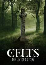 Watch Celts: The Untold Story Fmovies
