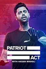 Watch Patriot Act with Hasan Minhaj Fmovies