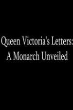 Watch Queen Victoria's Letters: A Monarch Unveiled Fmovies