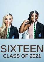 Watch Sixteen: Class of 2021 Fmovies