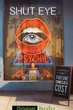 Watch Shut Eye Fmovies