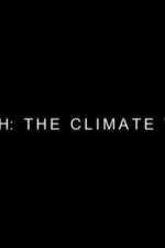 Watch Earth: The Climate Wars Fmovies