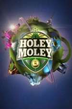 Watch Holey Moley Fmovies