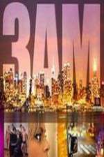 Watch 3AM Fmovies