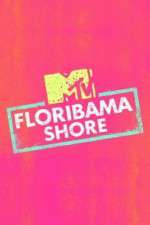 Watch Floribama Shore Fmovies