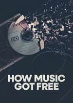 Watch How Music Got Free Fmovies