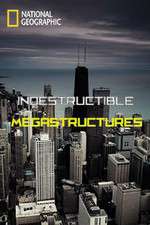 Watch Indestructible Megastructures Fmovies