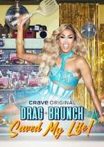 Watch Drag Brunch Saved My Life Fmovies