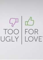 Watch Too Ugly for Love? Fmovies