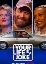 Watch Your Life Is a Joke Fmovies