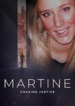 Watch Martine: Chasing Justice Fmovies