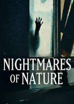 Watch Nightmares of Nature Fmovies