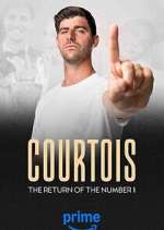 Watch Courtois, the Return of the Number 1 Fmovies