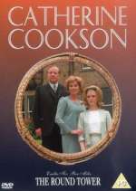 Watch Catherine Cookson's The Round Tower Fmovies