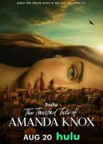 Watch The Twisted Tale of Amanda Knox Fmovies
