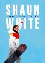 Watch Shaun White: The Last Run Fmovies