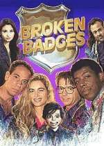 Watch Broken Badges Fmovies