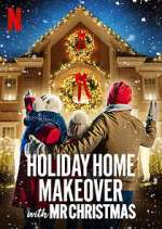 Watch Holiday Home Makeover with Mr. Christmas Fmovies