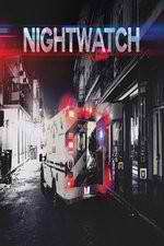 Watch Nightwatch: After Hours Fmovies