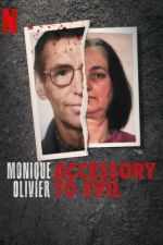 Watch Monique Olivier: Accessory to Evil Fmovies