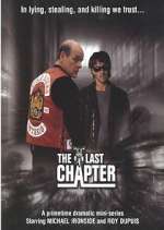 Watch The Last Chapter Fmovies