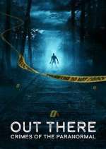 Watch Out There: Crimes of the Paranormal Fmovies