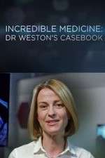 Watch Incredible Medicine: Dr Weston's Casebook Fmovies