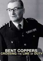 Watch Bent Coppers: Crossing the Line of Duty Fmovies