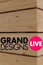 Watch Grand Designs Live Fmovies