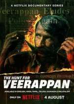 Watch The Hunt for Veerappan Fmovies