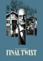 Watch Harlan Coben\'s Final Twist Fmovies
