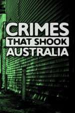 Watch Crimes That Shook Australia Fmovies