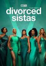Watch Tyler Perry\'s Divorced Sistas Fmovies