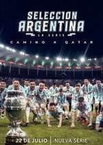 Watch SelecciÃ³n Argentina, la serie - Camino a Qatar Fmovies