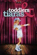 Watch Toddlers and Tiaras Fmovies