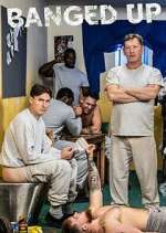 Watch Banged Up Fmovies