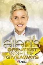 Watch Ellen\'s Greatest Night of Giveaways Fmovies