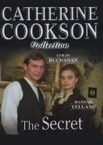 Watch Catherine Cookson\'s The Secret Fmovies