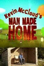 Watch Kevin McClouds Man Made Home Fmovies