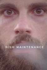 Watch High Maintenance Fmovies