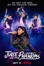 Watch Julie and the Phantoms Fmovies