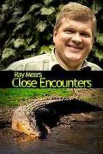 Watch Ray Mears: Close Encounters Fmovies