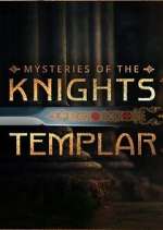 Watch Mysteries of the Knights Templar Fmovies