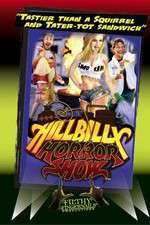 Watch Hillbilly Horror Show Fmovies