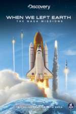 Watch When We Left Earth The NASA Missions Fmovies